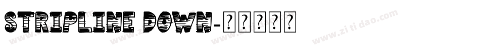 StripLine Down字体转换